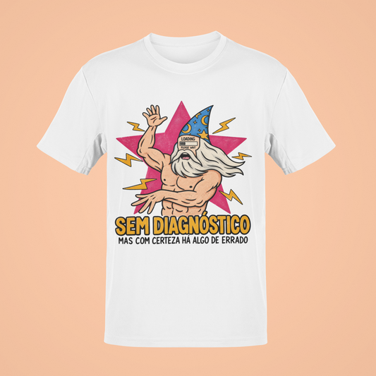 Camiseta Unissex | Sem Diagnóstico