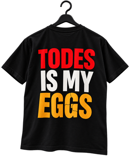 Todes Is My Eggs | 🇧🇷