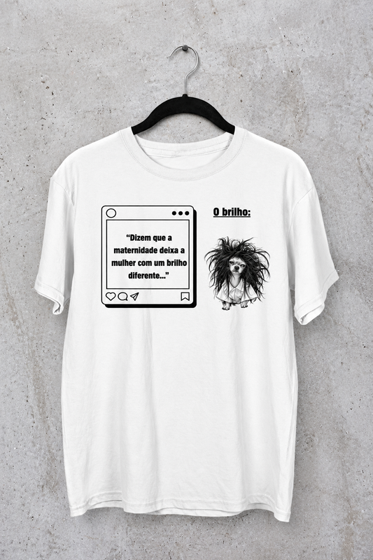 Camiseta Meme | Brilho da Maternidade