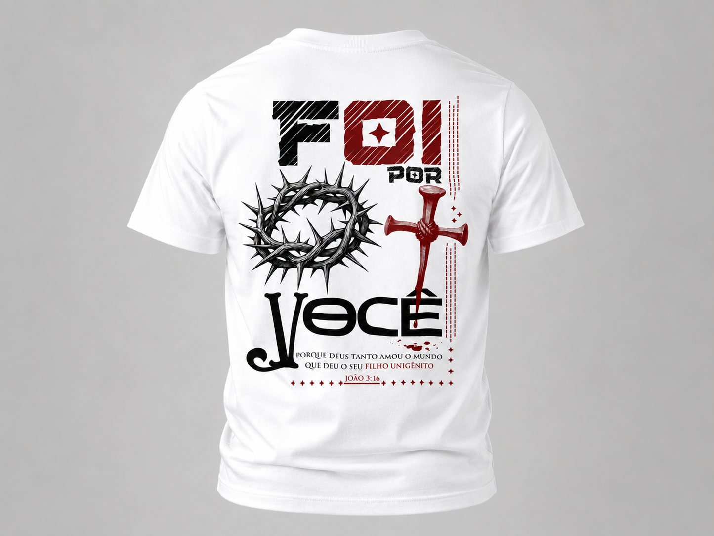 T-Shirt Coleção Cristã | Foi por você