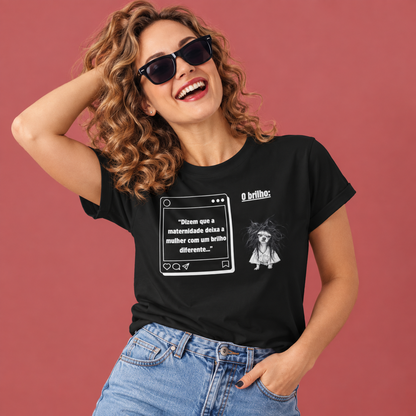 Camiseta Meme | Brilho da Maternidade