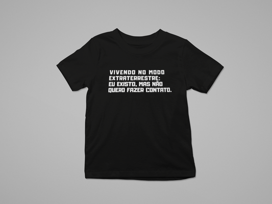 Camiseta Unissex | Modo Extraterrestre