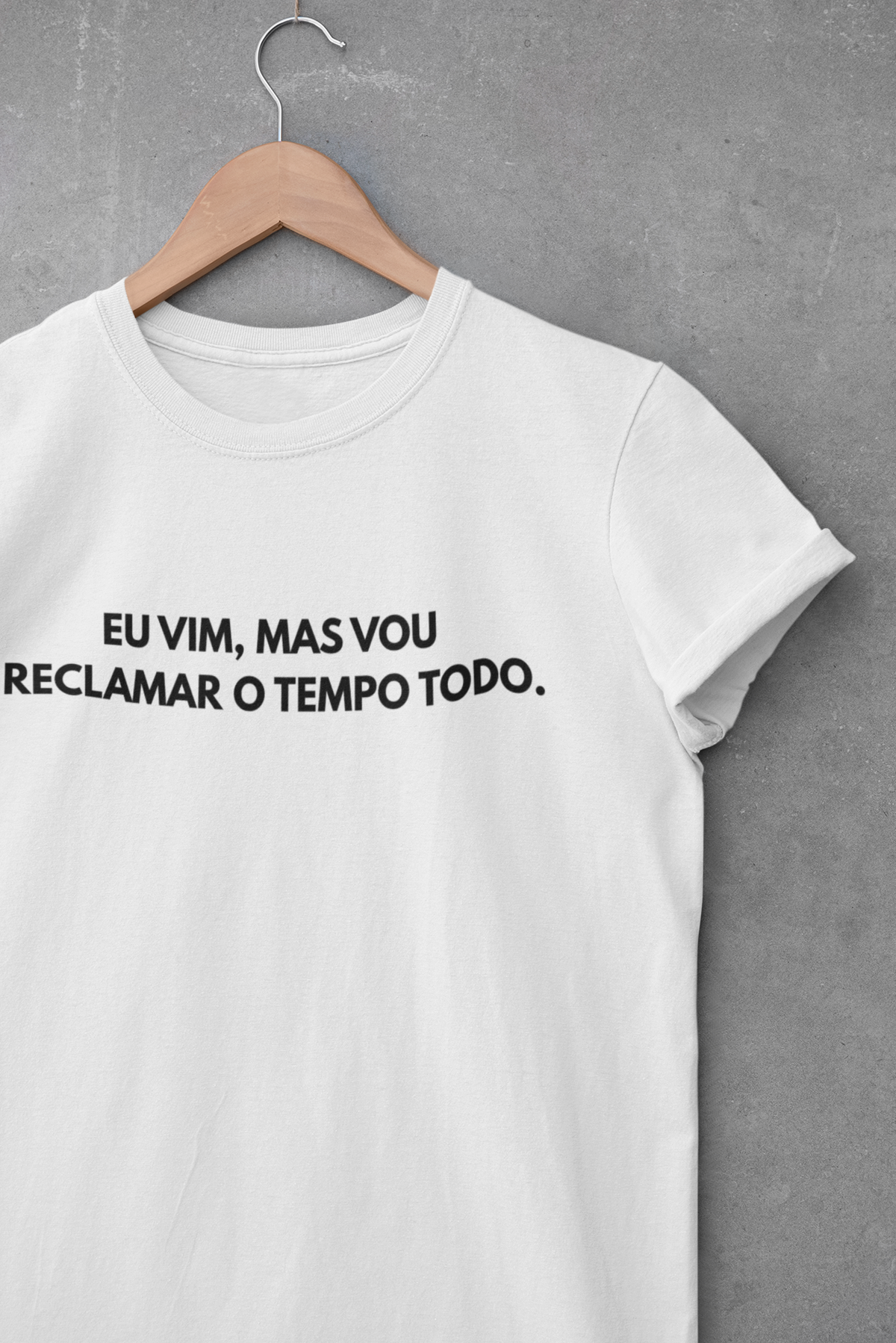 Camiseta Unissex | Vou Reclamar
