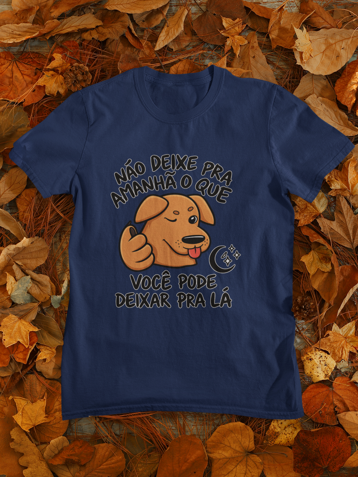 Camiseta Unissex | Deixa pra lá